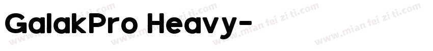 GalakPro Heavy字体转换